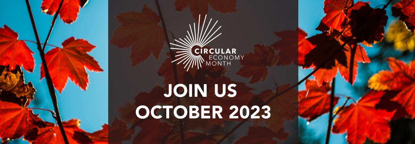 Background of red leaves with blue sky. Center has the Circular Economy logo with text Circular Economy Month. Below has text "Join us October 2023".