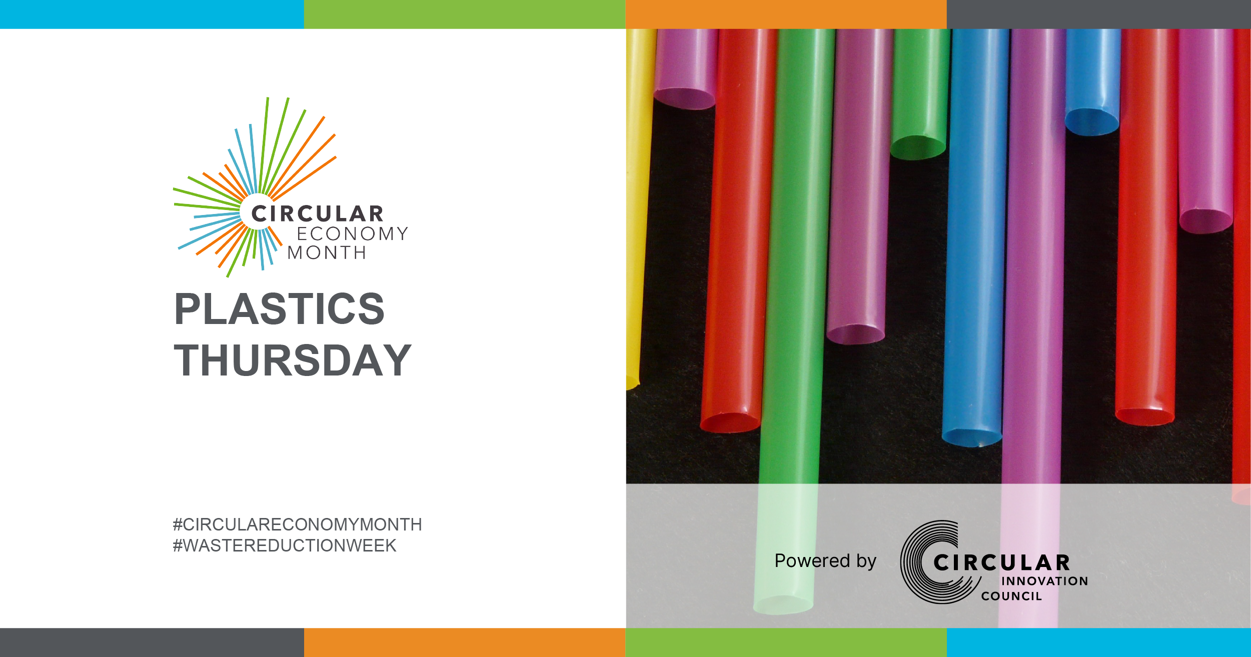 Multicoloured plastic straws. Plastics Thursday. #CircularEconomyMonth #WasteReductionWeek. Circular Economy Month, powered by Circular Innovation Council.